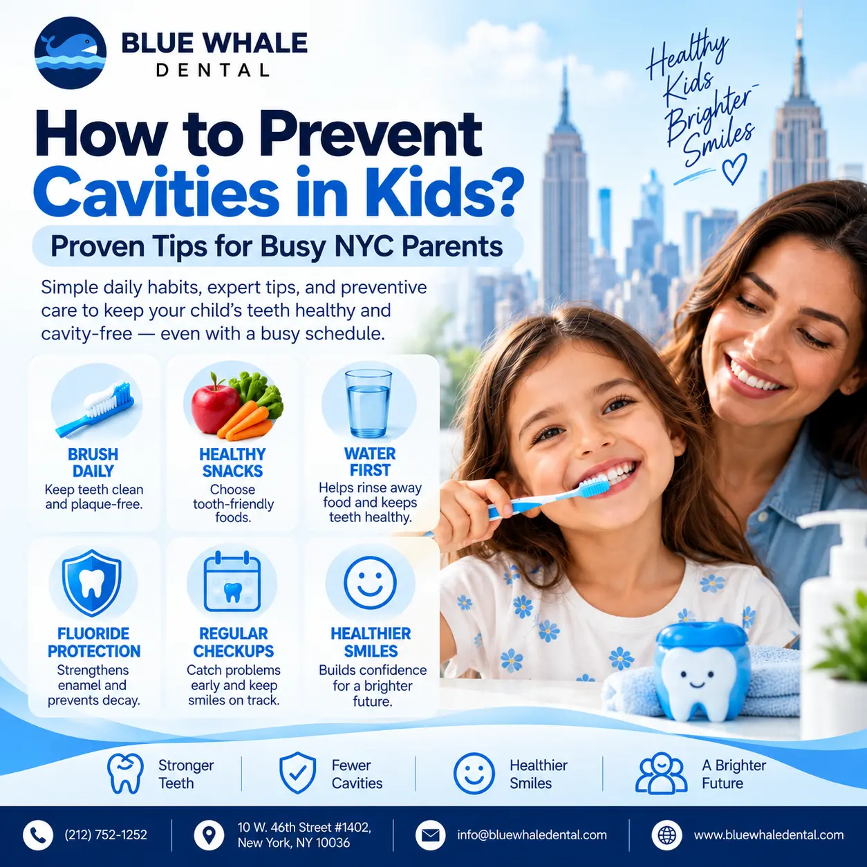 How to Prevent Cavities in Kids: a child brushing her teeth with her mother, alongside tips for healthy snacks, water, fluoride protection, and regular dental checkups.